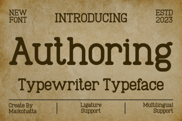 Authoring: A Font with Character and Conviction