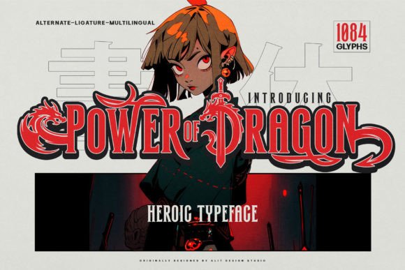 Power of Dragon: A Typeface for Legendary Branding