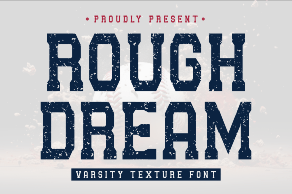 Rough Dream: A Bold Typeface for Athletic Branding