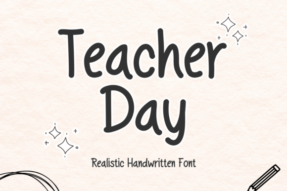 Teacher Day Font: Beyond the Classroom Whiteboard