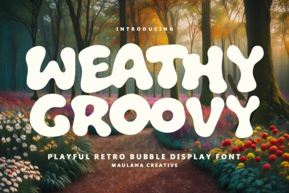 Weathy Groovy: A Modern Take on 70s Typography